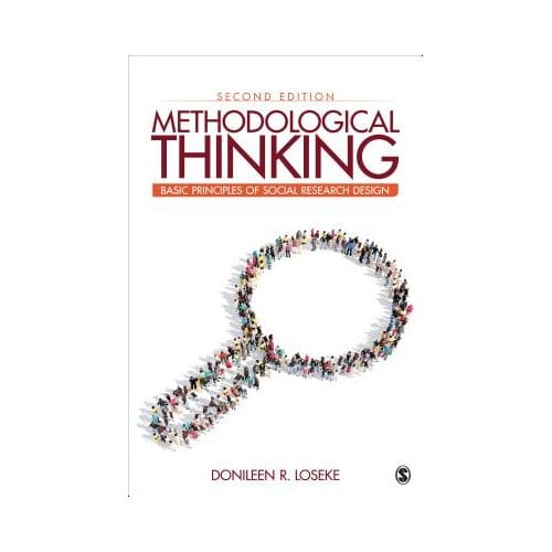 Methodological Thinking - Loseke, Donileen R.