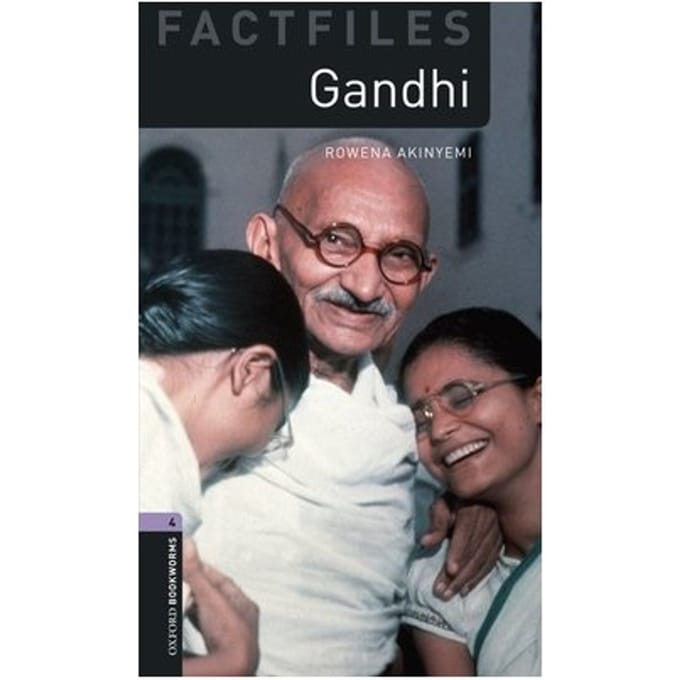 Oxford Bookworms Library Factfiles: Level 4:: Gandhi - Rowena Akinyemi