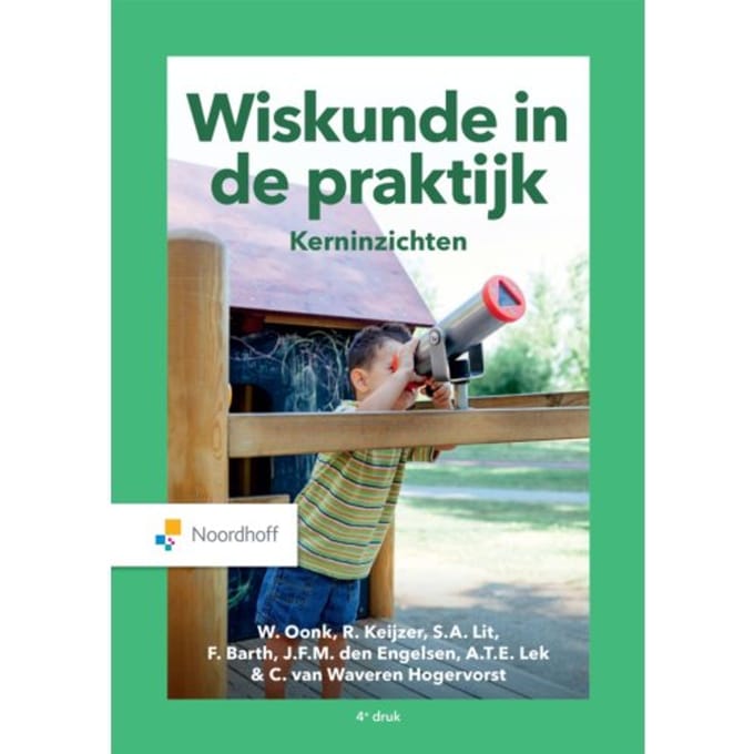 Wiskunde In De Praktijk. Kerninzichten - Wil Oonk