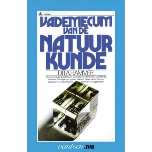 Vademecum Van De Natuurkunde - Vantoen.Nu - A. Dr. Hammer