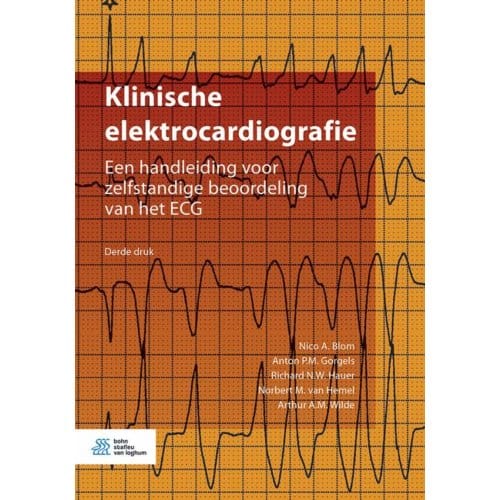 Klinische Elektrocardiografie - Nico A. Blom