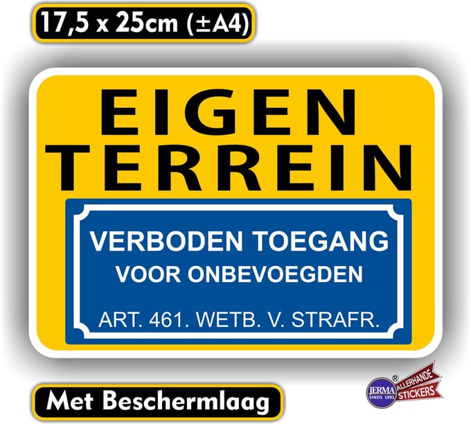 Jerma - Sticker - Eigen Terrein - Verboden Toegang - 17.5 x 25 cm - Zelfklevend - Weerbestendig