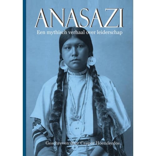 Anasazi - Casper Hoenderdos