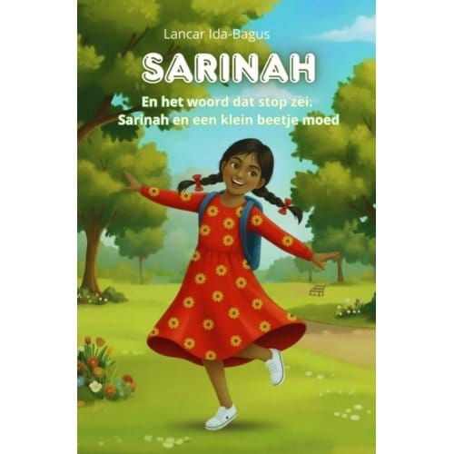 Sarinah En Het Woord Dat "stop" Zei - Lancar Ida-Bagus