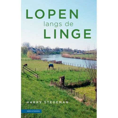 Lopen Langs De Linge - Harry Stegeman