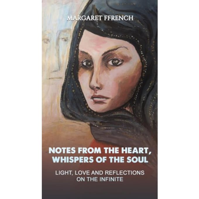 Notes From The Heart, Whispers Of The Soul - Ffrench, Margaret