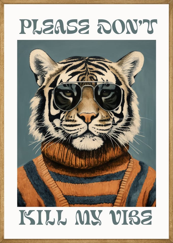 Please Don't Kill My Vibe Poster - 50x70 cm