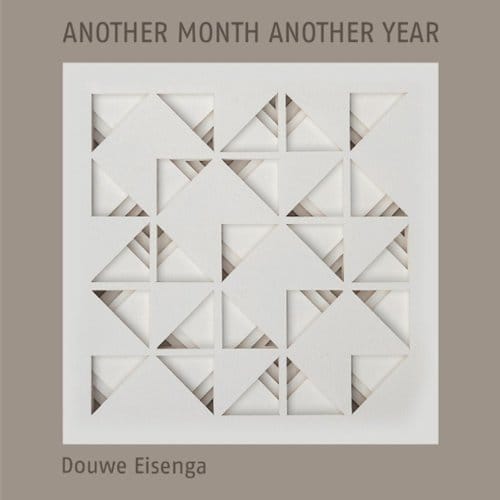 Another Month Another Year - Douwe Eisenga