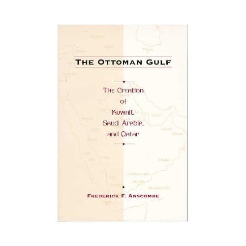 The Ottoman Gulf - Fred Anscombe