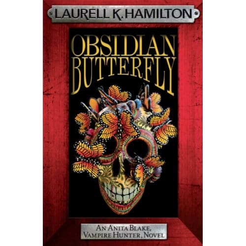 Obsidian Butterfly - Laurell K. Hamilton