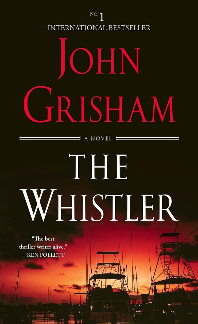 The Whistler - John Grisham