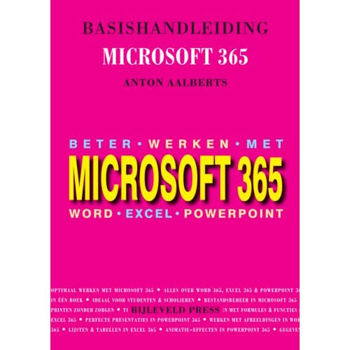 Basishandleiding Beter Werken Met Microsoft 365 - Anton Aalberts
