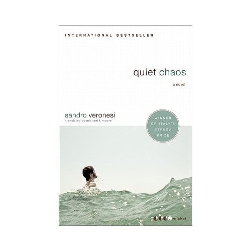 Quiet Chaos - Sandro Veronesi