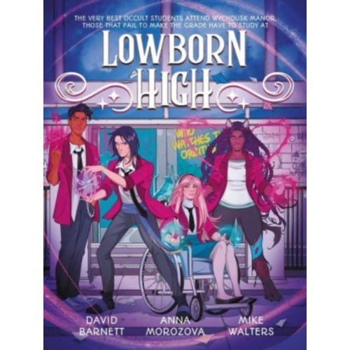 Lowborn high : 1 - David Barnett