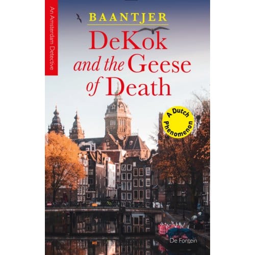 Dekok And The Geese Of Death - Inspector Dekok - A.C. Baantjer
