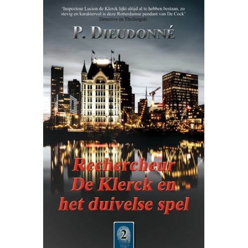 Rechercheur De Klerck En Het Duivelse Spel - De Klerck - P. Dieudonné