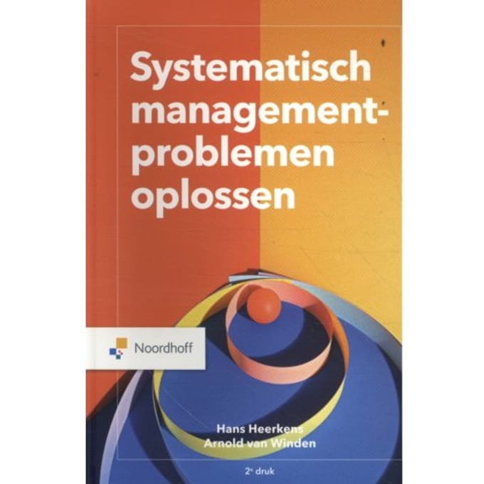 Systematisch Managementproblemen Oplossen - Hans Heerkens