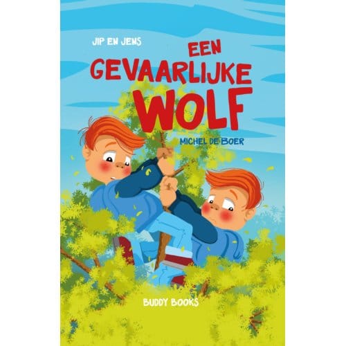 Een Gevaarlijke Wolf - Jip En Jens - Michel De Boer