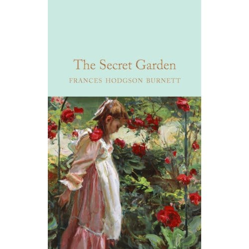The Secret Garden - Macmillan Collector's Library - Frances Hodgson Burnett