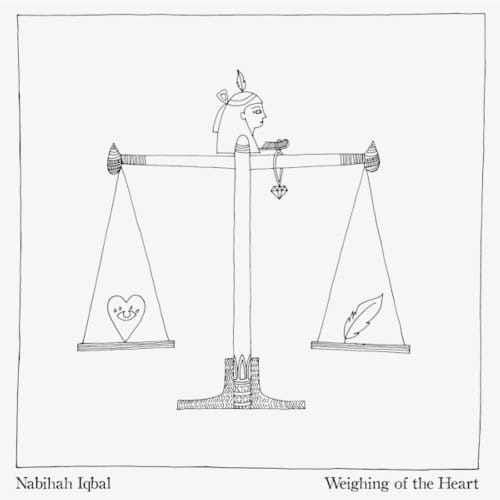 Nabihah Iqbal - Weighing Of The Heart (CD)