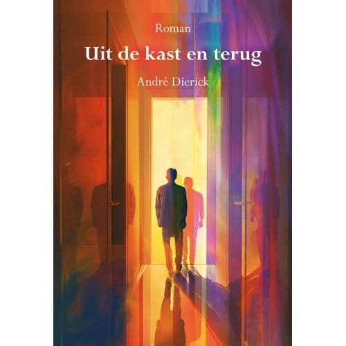 Uit De Kast En Terug - André Dierick
