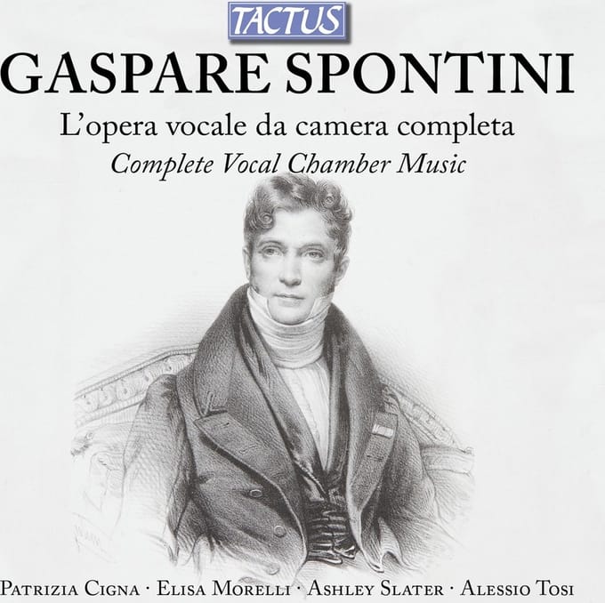 Patrizia Cigna, Elisa Morelli, Ashley Slater, Alessio Tosi - Spontini: Complete Vocal Chamber Music (5 CD)