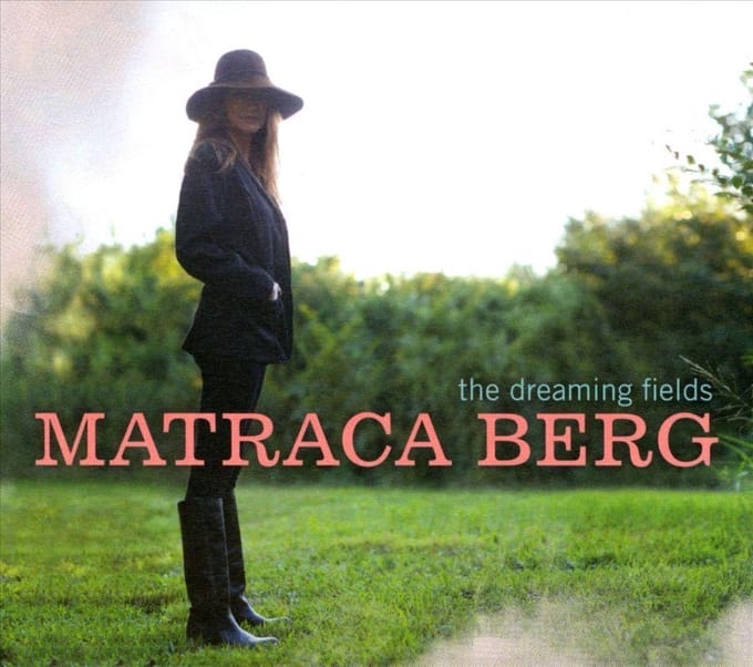 Matraca Berg - The Dreaming Fields (LP)