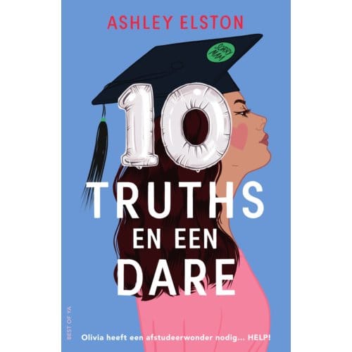 10 Truths En Een Dare - Ashley Elston