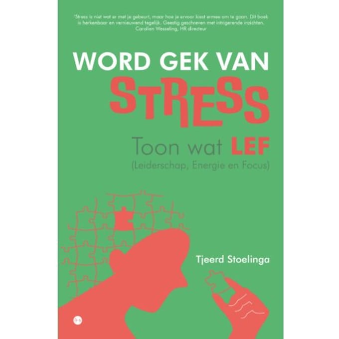 Word Gek Van Stress - Tjeerd Stoelinga