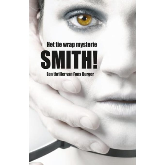 Het Tie Wrap Mysterie - Smith! - Fons Burger