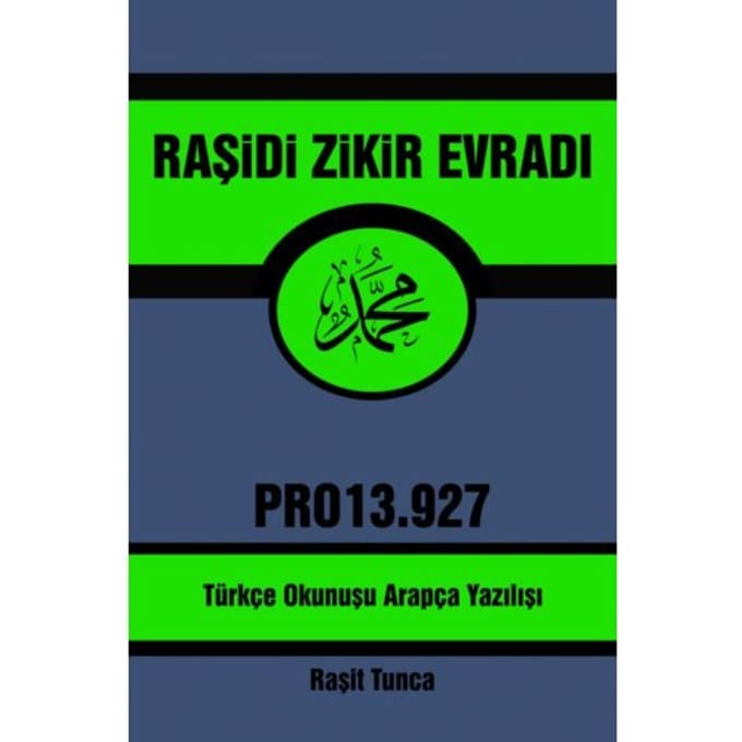 Raşidi Zikir Evradı Pro13.927 - Raşit Tunca