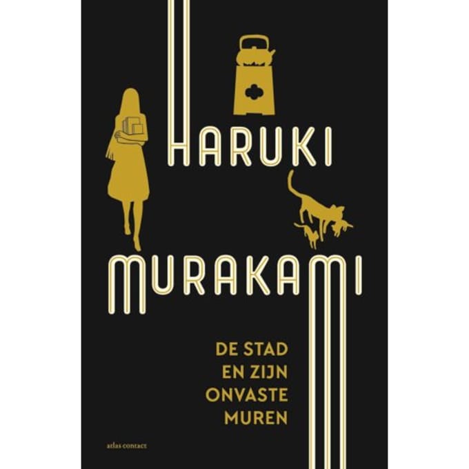De Stad En Zijn Onvaste Muren - Haruki Murakami