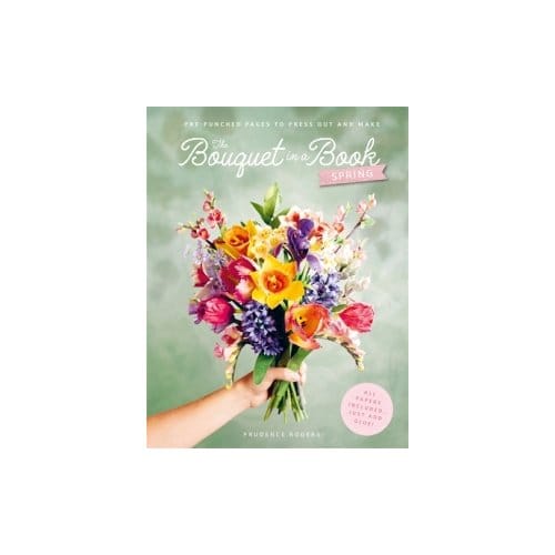 The Bouquet In A Book: Spring - Bouquet In A Book - Prudence (Freelance Designer) Ro