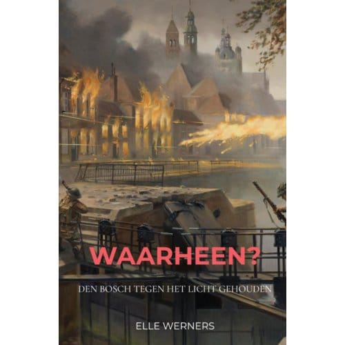 Waarheen? - ELLE WERNERS