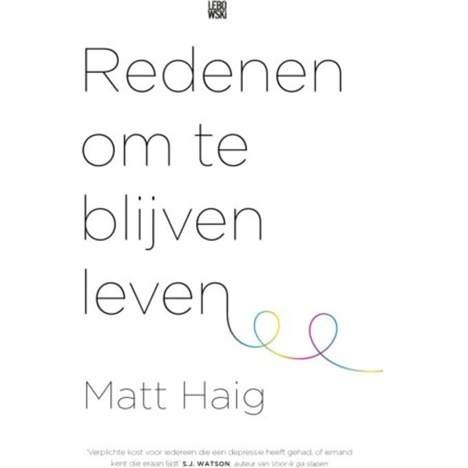 Redenen Om Te Blijven Leven - Matt Haig