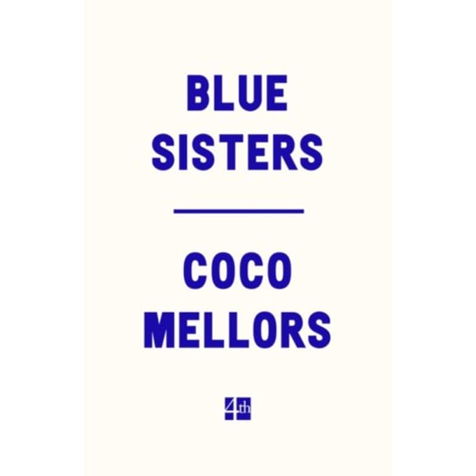 Blue Sisters by Coco Mellors Paperback Boek 9780008623036