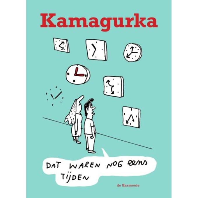 Dat Waren Nog Eens Tijden - Kamagurka