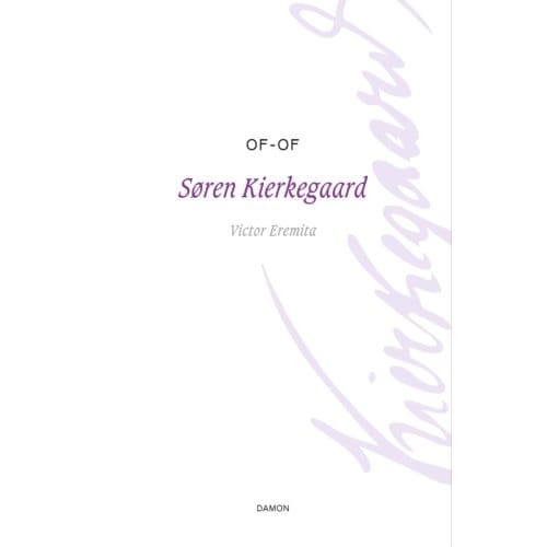 Of - Of - Kierkegaard Werken - Søren Kierkegaard