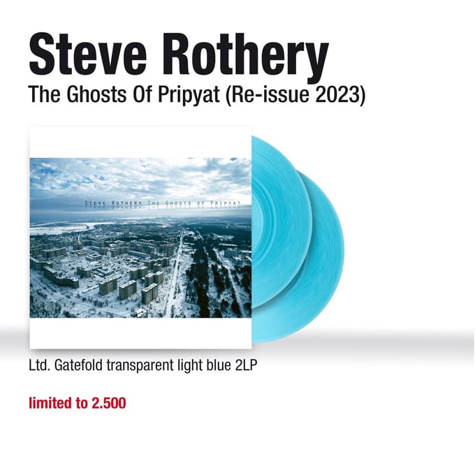 The Ghosts Of Pripyat (Re-Issue 2023) - Steve Rothery