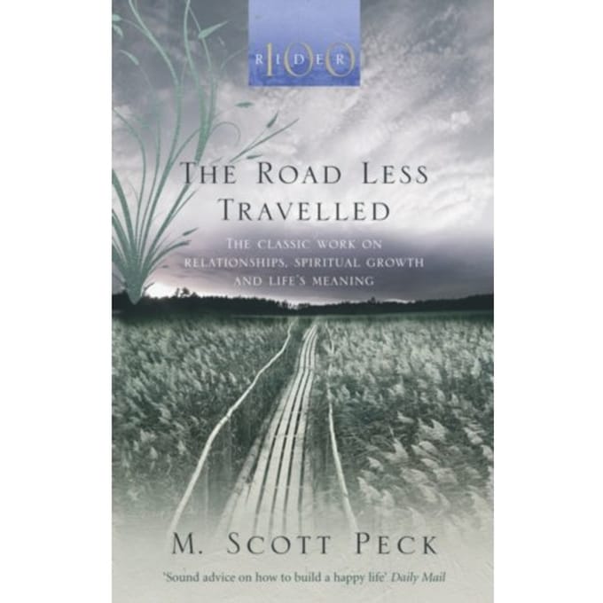 The Road Less Travelled - M. Scott Peck
