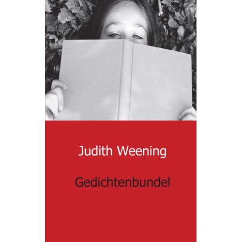 Gedichtenbundel - Judith Weening