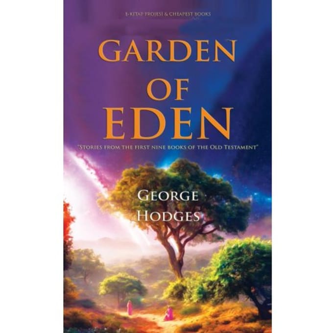 The Garden Of Eden - George Hodges