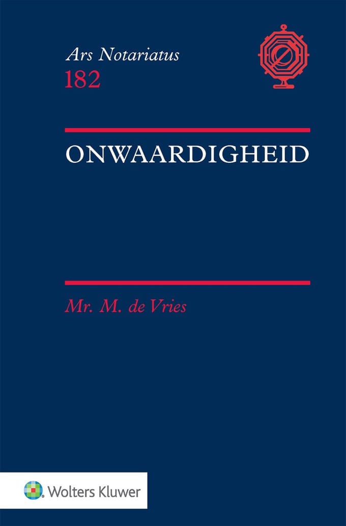 Onwaardigheid - Ars Notariatus - M. de Vries