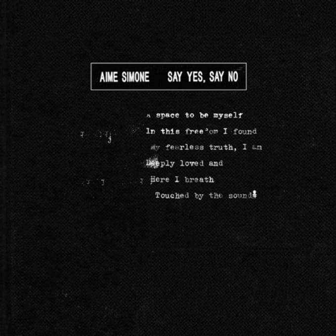 Say Yes, Say No - Aime Simone