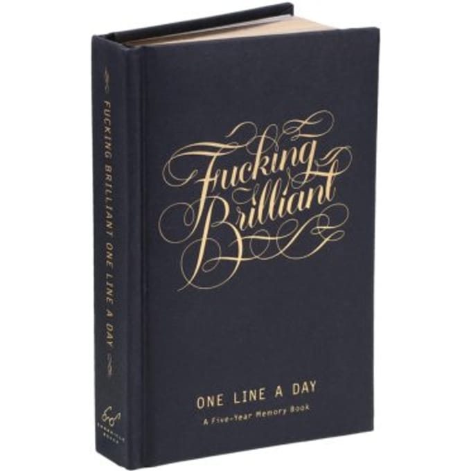 Fucking Brilliant One Line a Day - Dagboek voor 5 jaar - A Five-Year Memory Book