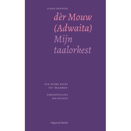 Mijn Taalorkest - J.A. dèr Mouw