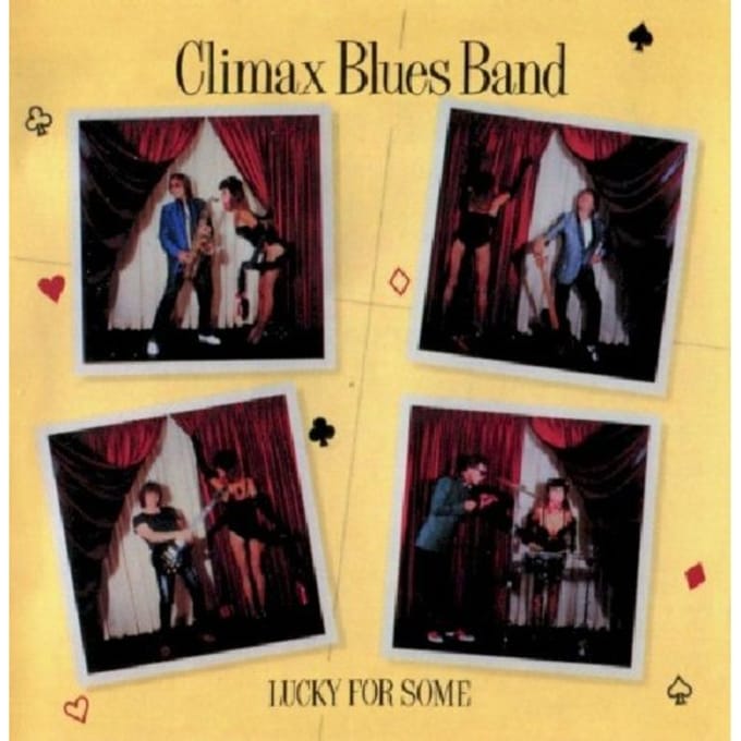 Lucky For Some - Climax Blues Band