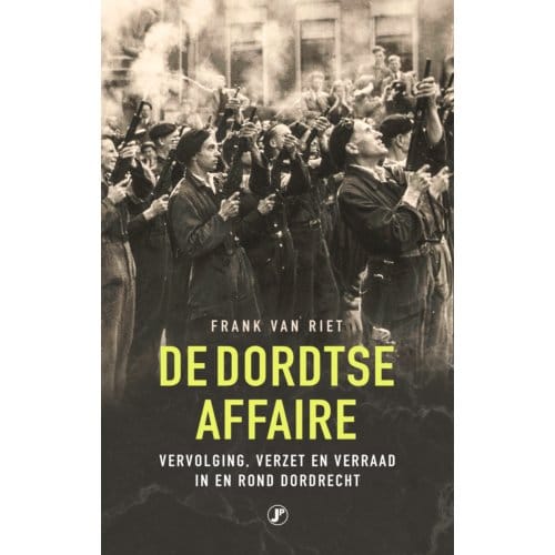 De Dordtse Affaire - Frank van Riet
