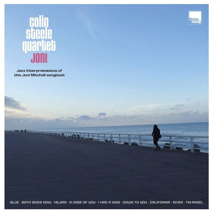 Colin Steele Quartet - Joni (Jazz Interpretations Of The Joni Mitchell Songbook) (CD)