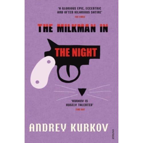 The Milkman In The Night - Andrey Kurkov